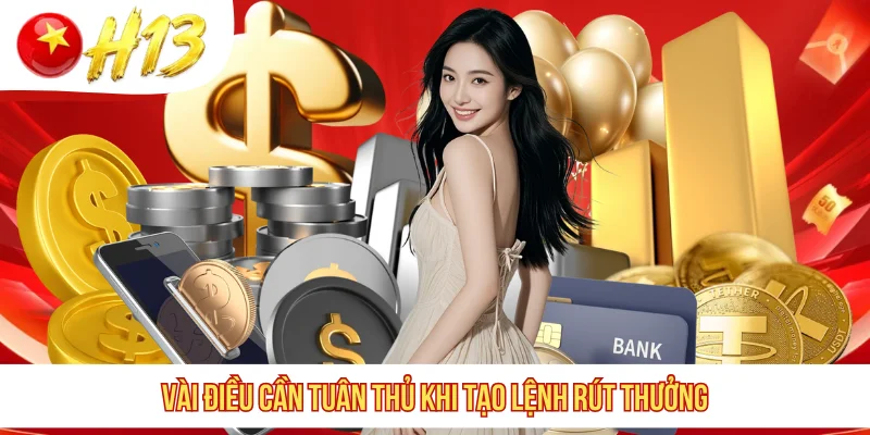 Vài điều cần tuân thủ khi tạo lệnh rút thưởng